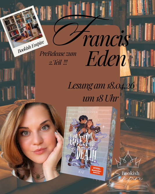 Francis Eden Lesung (15 Uhr Zusatzlesung!!!!)